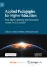 Image for Applied Pedagogies for Higher Education : Real World Learning and Innovation across the Curriculum