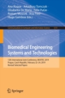 Image for Biomedical Engineering Systems and Technologies : 12th International Joint Conference, BIOSTEC 2019, Prague, Czech Republic, February 22–24, 2019, Revised Selected Papers