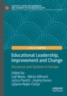 Image for Educational leadership, improvement and change  : discourse and systems in Europe