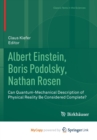 Image for Albert Einstein, Boris Podolsky, Nathan Rosen : Can Quantum-Mechanical Description of Physical Reality Be Considered Complete?