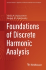 Image for Foundations of Discrete Harmonic Analysis