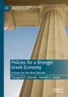 Image for Policies for a stronger Greek economy  : actions for the next decade