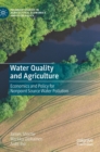 Image for Water quality and agriculture  : economics and policy for nonpoint source water pollution