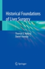 Image for Historical Foundations of Liver Surgery