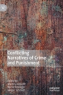 Image for Conflicting narratives of crime and punishment