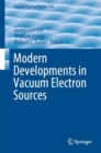 Image for Modern Developments in Vacuum Electron Sources