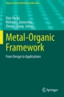 Image for Metal-Organic Framework : From Design to Applications
