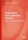 Image for Imperialism and Capitalism. Volume I Historical Perspectives