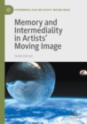 Image for Memory and intermediality in artists&#39; moving image