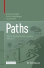 Image for Paths: Why Is Life ¼Ülled With So Many Detours?