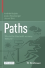 Image for Paths : Why is life filled with so many detours?