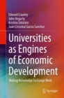 Image for Universities as Engines of Economic Development : Making Knowledge Exchange Work