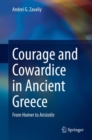 Image for Courage and Cowardice in Ancient Greece