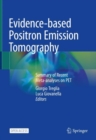 Image for Evidence-Based Positron Emission Tomography: Summary of Recent Meta-Analyses on PET