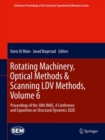 Image for Rotating machinery, optical methods &amp; scanning LDV methods  : proceedings of the 38th IMAC, a conference and exposition on structural dynamics 2020