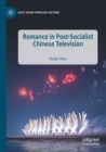 Image for Romance in Post-Socialist Chinese Television