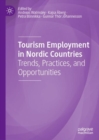 Image for Tourism Employment in Nordic Countries: Trends, Practices, and Opportunities
