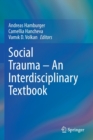 Image for Social Trauma – An Interdisciplinary Textbook