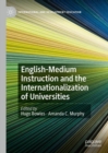 Image for English-Medium Instruction and the Internationalization of Universities