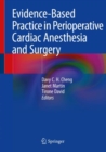 Image for Evidence-Based Practice in Perioperative Cardiac Anesthesia and Surgery