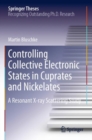 Image for Controlling Collective Electronic States in Cuprates and Nickelates : A Resonant X-ray Scattering Study