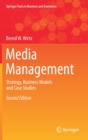 Image for Media Management : Strategy, Business Models and Case Studies