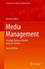 Image for Media Management: Strategy, Business Models and Case Studies
