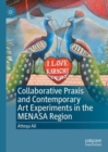 Image for Collaborative Praxis and Contemporary Art Experiments in the MENASA Region