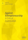 Image for Against Entrepreneurship