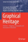 Image for Graphical Heritage : Volume 3 - Mapping, Cartography and Innovation in Education