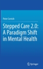 Image for Stepped Care 2.0: A Paradigm Shift in Mental Health
