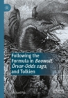 Image for Following the formula in Beowulf, èOrvar-Odds saga, and Tolkien