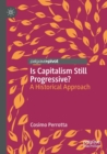 Image for Is Capitalism Still Progressive?