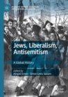 Image for Jews, Liberalism, Antisemitism