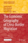 Image for Economic Geography of Cross-Border Migration