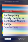 Image for Contemporary Family Lifestyles in Central and Western Europe: Selected Cases
