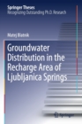 Image for Groundwater Distribution in the Recharge Area of Ljubljanica Springs