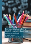 Image for Teaching Mathematics to English Language Learners: Preparing Pre-Service and In-Service Teachers