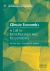 Image for Climate economics  : a call for more pluralism and responsibility