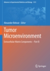 Image for Tumor Microenvironment : Extracellular Matrix Components – Part B