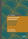 Image for Transit-oriented development  : learning from international case studies