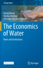 Image for The Economics of Water : Rules and Institutions