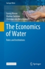 Image for The Economics of Water: Rules and Institutions