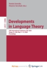 Image for Developments in Language Theory : 24th International Conference, DLT 2020, Tampa, FL, USA, May 11-15, 2020, Proceedings