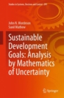 Image for Sustainable Development Goals: Analysis by Mathematics of Uncertainty