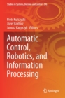 Image for Automatic Control, Robotics, and Information Processing