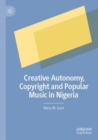 Image for Creative autonomy, copyright and popular music in Nigeria