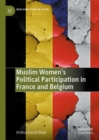 Image for Muslim Women&#39;s Political Participation in France and Belgium