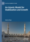 Image for An Islamic Model for Stabilization and Growth