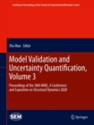 Image for Model Validation and Uncertainty Quantification, Volume 3